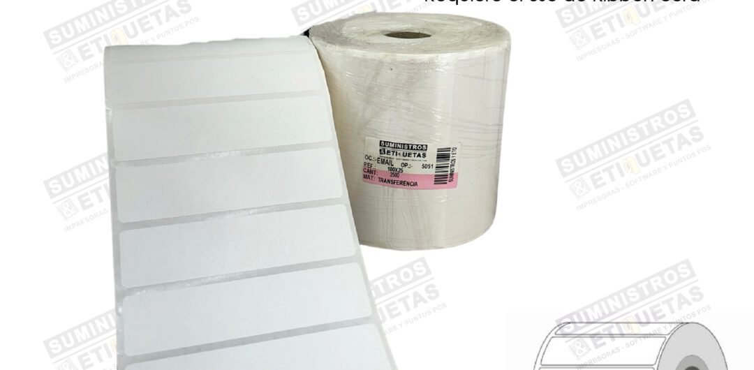 Rollo Etiqueta adhesiva 100X25 Transferencia Termica