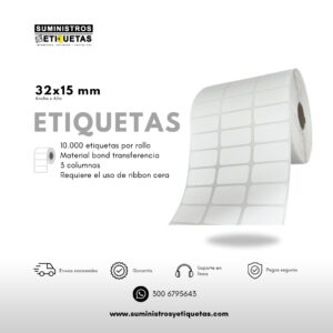 Rollo Etiqueta adhesiva 32X15 Transferencia Térmica